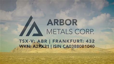 Arbor Metals (TSXV:ABR) .